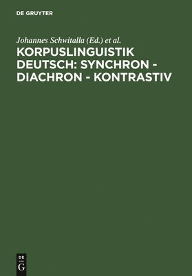 Johannes Schwitalla, Werner Wegstein - Korpuslinguistik deutsch, Inbunden