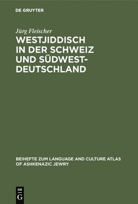 bokomslag Westjiddisch in der Schweiz und Sdwestdeutschland