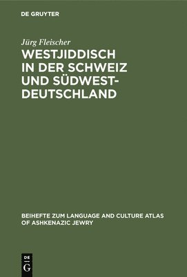 bokomslag Westjiddisch in der Schweiz und Südwestdeutschland