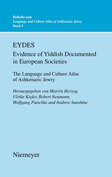 Marvin J. Herzog, Ulrike Kiefer, Robert Neumann, Wolfgang Putschke, Andrew Sunshine - EYDES (Evidence of Yiddish Documented in European Societies), Inbunden