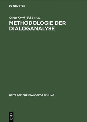 Sorin Stati, Edda Weigand - Methodologie der Dialoganalyse, Inbunden