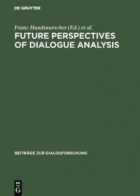 bokomslag Future perspectives of dialogue analysis
