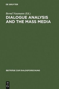 bokomslag Dialogue Analysis and the Mass Media