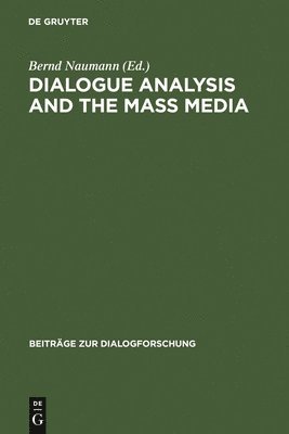 bokomslag Dialogue Analysis and the Mass Media