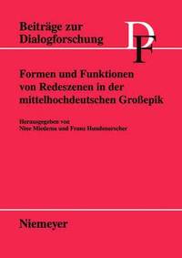 bokomslag Formen Und Funktionen Von Redeszenen in Der Mittelhochdeutschen Großepik