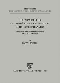 bokomslag Entwicklung des auswärtigen Kardinalats im hohen Mittelalter