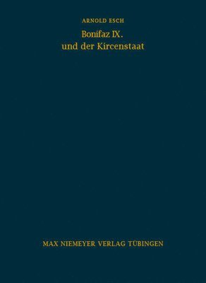 bokomslag Bonifaz IX. und der Kirchenstaat