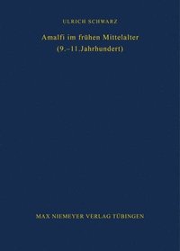 bokomslag Amalfi im frhen Mittelalter (9.-11. Jahrhundert)