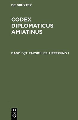 bokomslag Codex diplomaticus Amiatinus, Band IV/1, Faksimiles. Lieferung 1