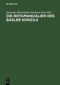 bokomslag Die Rotamanualien des Basler Konzils