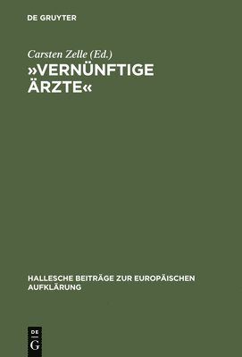 Carsten Zelle - »Vernünftige Ärzte«, Inbunden