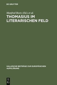 bokomslag Thomasius im literarischen Feld