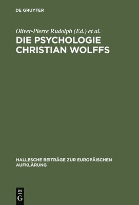 Die Psychologie Christian Wolffs 1