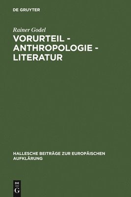 Vorurteil - Anthropologie - Literatur 1