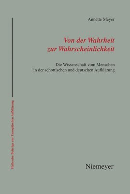 Annette Meyer - Von Der Wahrheit Zur Wahrscheinlichkeit, Inbunden