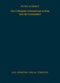 bokomslag Das Collegium Germanicum in ROM Und Die Germaniker