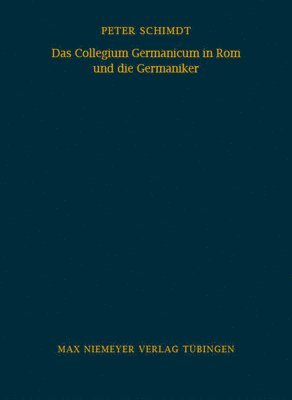bokomslag Das Collegium Germanicum in ROM Und Die Germaniker