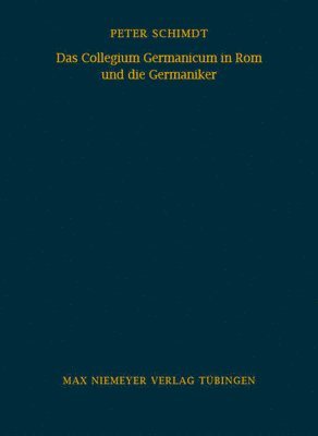 bokomslag Das Collegium Germanicum in ROM Und Die Germaniker