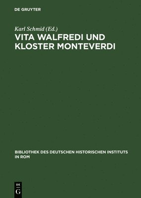Vita Walfredi und Kloster Monteverdi 1