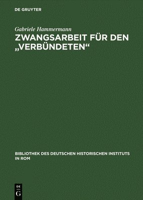 bokomslag Zwangsarbeit fr den &quot;Verbndeten&quot;