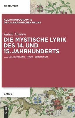 Die mystische Lyrik des 14. und 15. Jahrhunderts 1