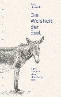 Andy Merrifield - Die Weisheit der Esel, Inbunden