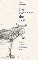 Die Weisheit der Esel 1