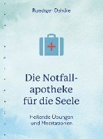 Die Notfallapotheke für die Seele 1