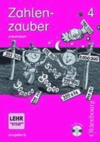 bokomslag Zahlenzauber 4 D. Arbeitsheft mit CD-ROM. Baden-Württemberg, Berlin, Brandenburg, Bremen, Hamburg, Hessen, Mecklenburg-Vorpommern, Niedersachsen, Nordrhein-Westfalen, Rheinland-Pfalz, Saarland,