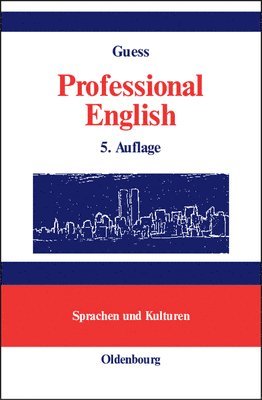 bokomslag Professional English in Science and Technology. Englisch fr Wissenschaftler und Studenten