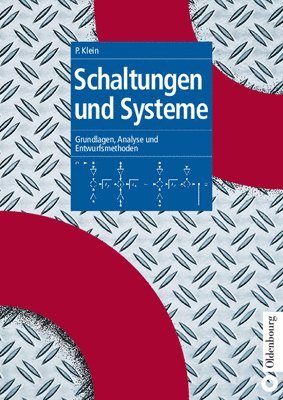 Peter Klein - Schaltungen und Systeme, Inbunden