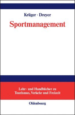 Horst Hartwig, Arnd Krüger, Axel Dreyer - Sportmanagement, Inbunden