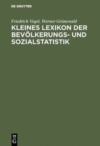 bokomslag Kleines Lexikon der Bevlkerungs- und Sozialstatistik