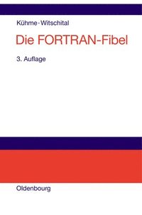 bokomslag Die FORTRAN-Fibel