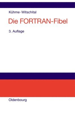 Die FORTRAN-Fibel 1