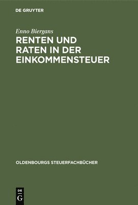 Renten und Raten in der Einkommensteuer 1