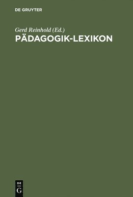 Gerd Reinhold - Pädagogik-Lexikon, Inbunden