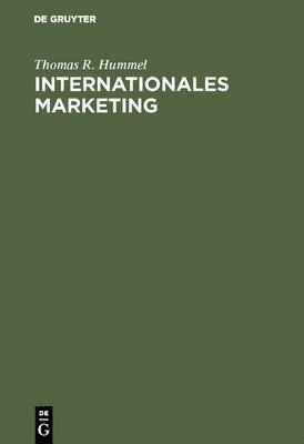 Thomas R Hummel, Thomas R. Hummel - Internationales Marketing, Inbunden
