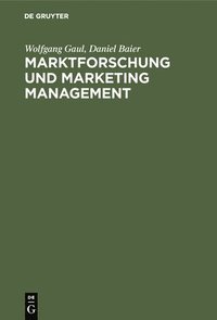 bokomslag Marktforschung und Marketing Management