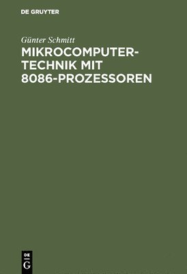 Mikrocomputertechnik mit 8086-Prozessoren 1