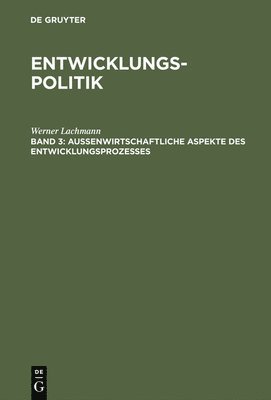 Werner Lachmann - Entwicklungspolitik, Inbunden