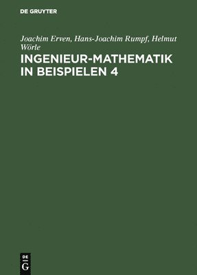 Ingenieur-Mathematik in Beispielen 4 1