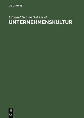 Matthias Fank, Edmund Heinen - Unternehmenskultur, Inbunden