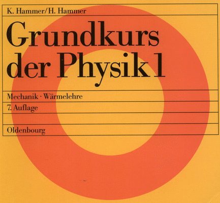 Hildegard Hammer, Karl Hammer - Mechanik - Wärmelehre, Häftad