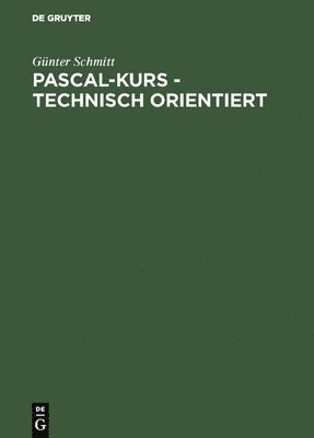 bokomslag Pascal-Kurs - technisch orientiert