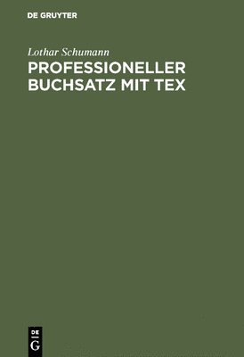 bokomslag Professioneller Buchsatz mit TEX