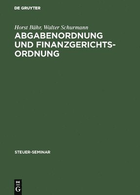 bokomslag Abgabenordnung und Finanzgerichtsordnung