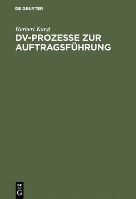 DV-Prozesse Zur Auftragsführung