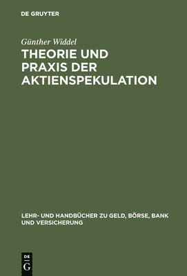 bokomslag Theorie Und PRAXIS Der Aktienspekulation