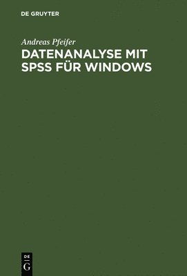 Datenanalyse mit SPSS fr Windows 1